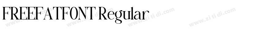 FREEFATFONT Regular字体转换 FREEFATFONT Regular字体转换